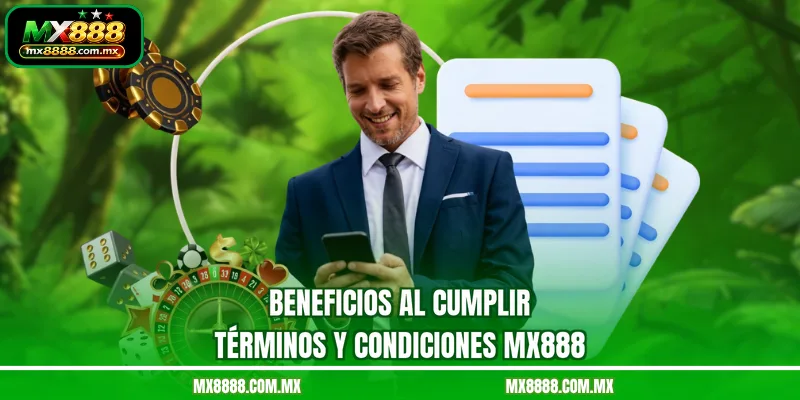 Beneficios Al Cumplir Términos y condiciones MX888