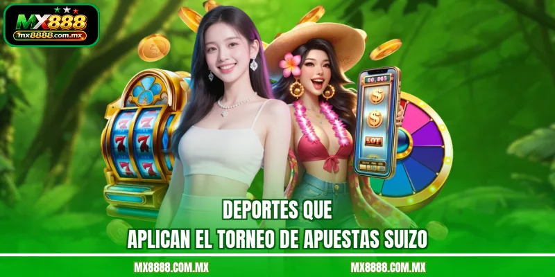 Deportes que aplican el torneo de apuestas suizo