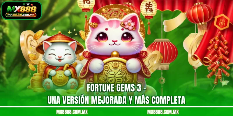 Fortune Gems 3 - Una Versión Mejorada Y Más Completa
