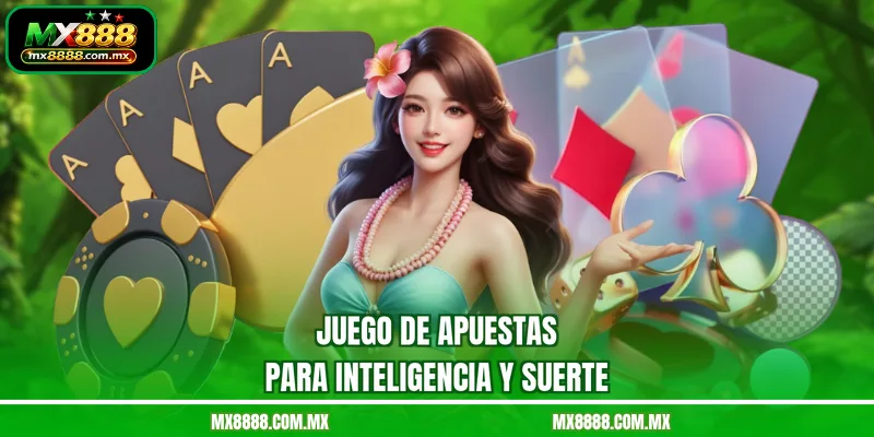 Juego de apuestas para inteligencia y suerte