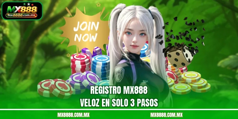 Registro MX888 veloz en solo 3 pasos