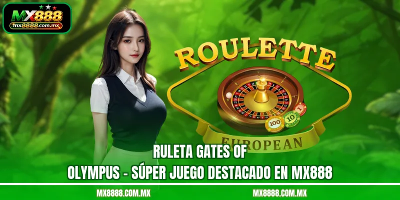 Ruleta Gates Of Olympus - Súper Juego Destacado En MX888